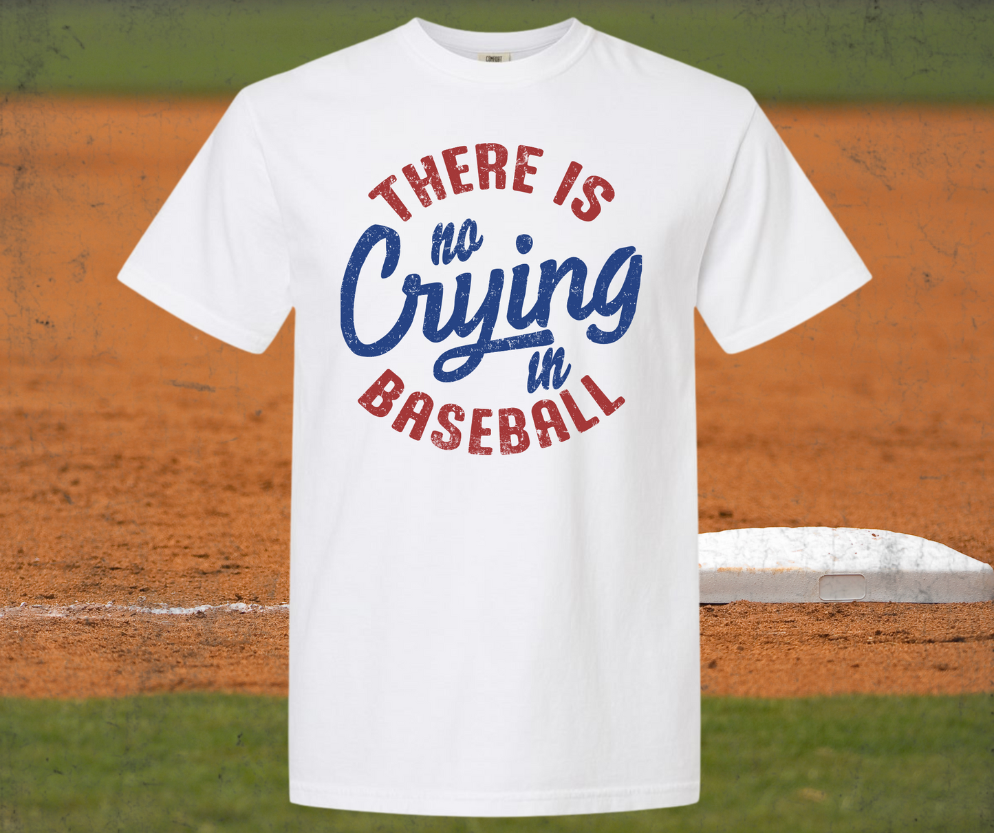 There is no crying in baseball DTF Transfer