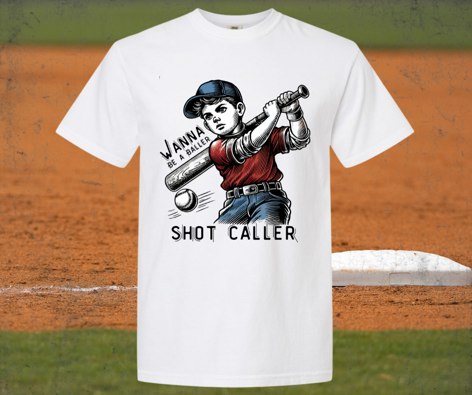 Wanna be a Baller shot caller DTF transfer