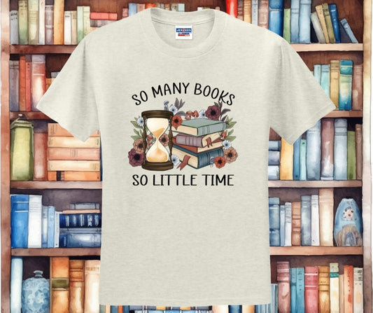 So Many Books, So Little Time Graphic Tee