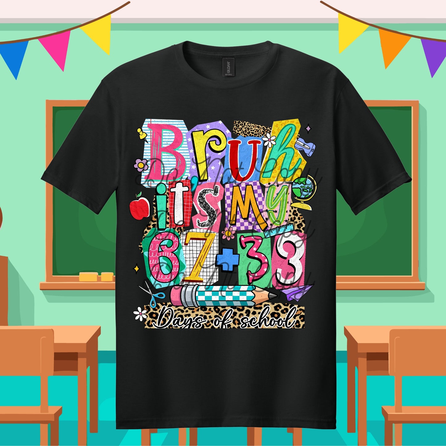 Girly Bruh It's My 67+33 Days of School Tee