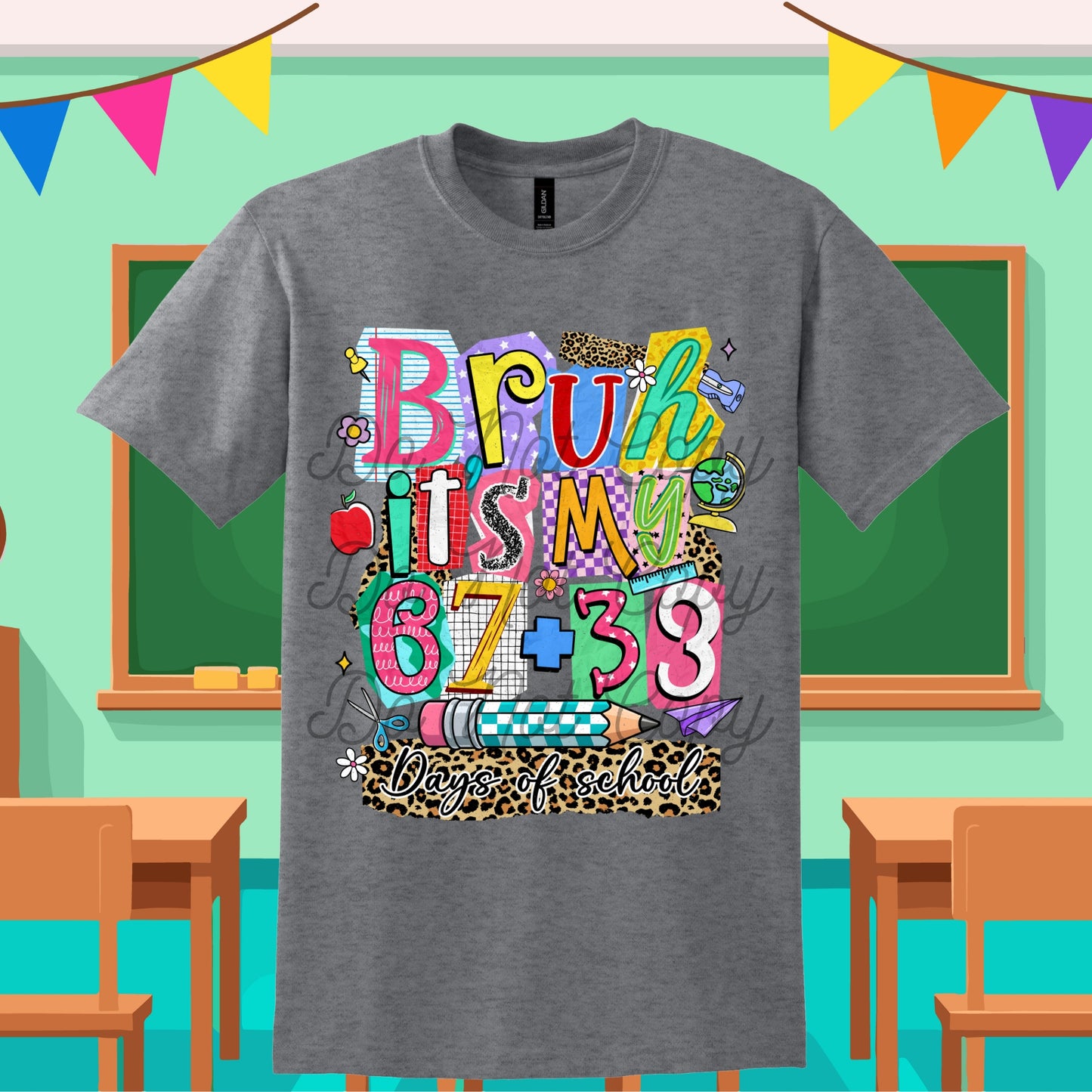 Girly Bruh It's My 67+33 Days of School Tee
