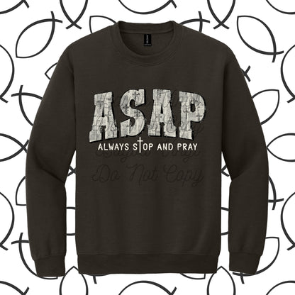 ASAP Always Stop and Pray Tee