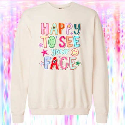 Happy To See Your Face Graphic Tee