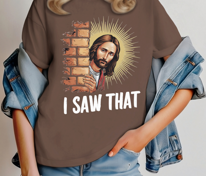 I SAW THAT