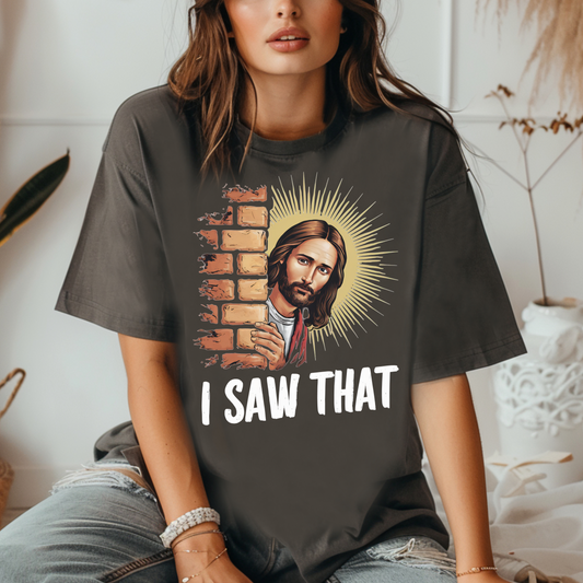 I SAW THAT