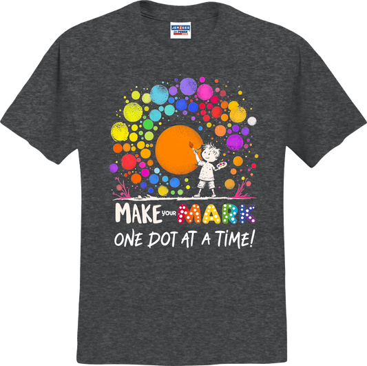 MAKE YOUR MARK ONE DOT AT A TIME(BLACK HEATHER)