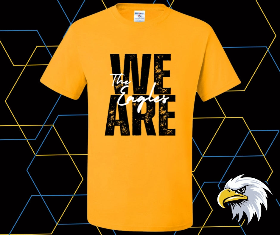 We Are The Eagles Graphic Tee