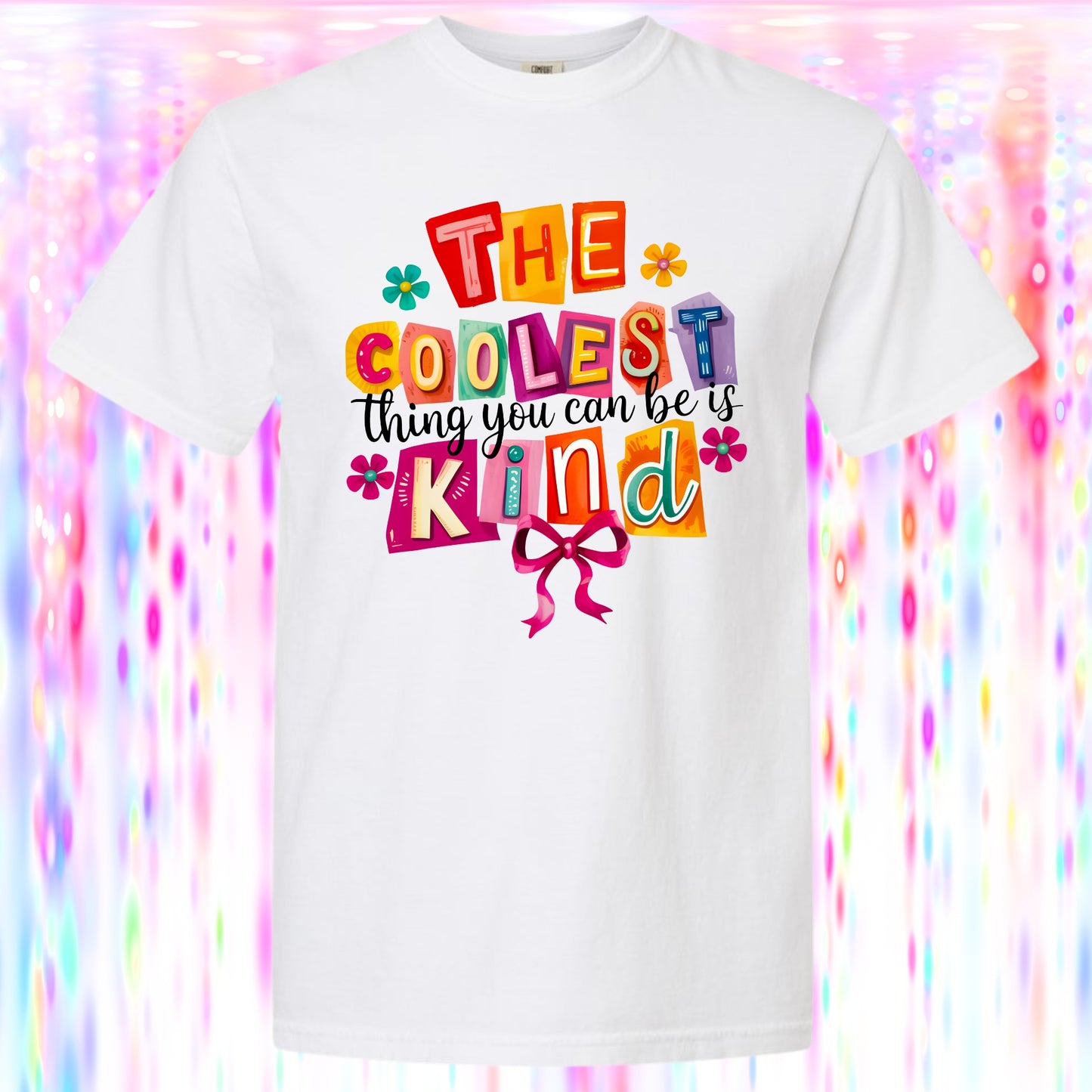 The Coolest Thing You Can Do Graphic T-shirt.